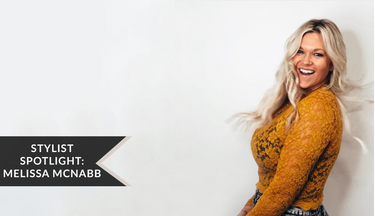STYLIST SPOTLIGHT: MELISSA MCNABB